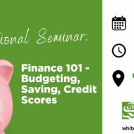 Educational Seminar: Finance 101 – Budgeting, Saving, Credit Scores